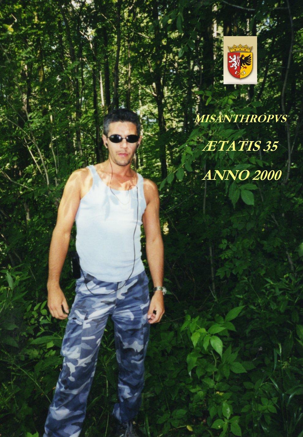 MISANTHROPVS, AETATIS 35, ANNO 2000.jpg